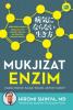 Mukjizat Enzim: Cara Hidup Agar Tidak Jatuh Sakit (Hard Cover)
